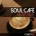 SOUL CAFÉ